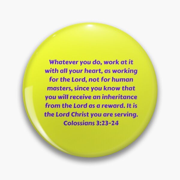 Item preview, Bible Verse Colossians 3:23-24 designed and sold by Prayingwarrior.