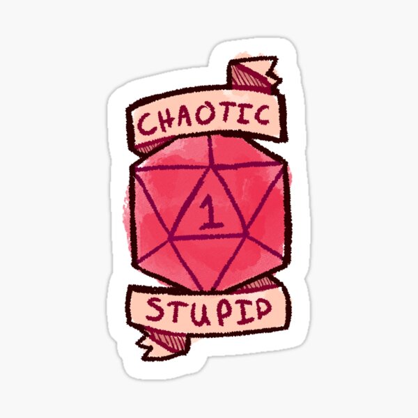 Item preview, Chaotic Stupid designed and sold by Leopardsong.