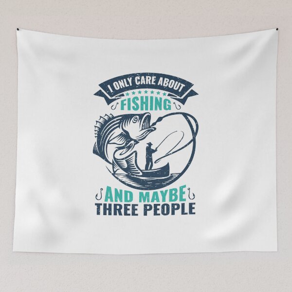 Item preview, I only care about fishing and maybe three people  designed and sold by lyboogie.