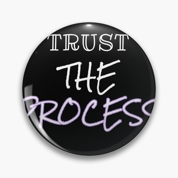 Item preview,  TRUST THE PROCESS designed and sold by SADDIQ13.