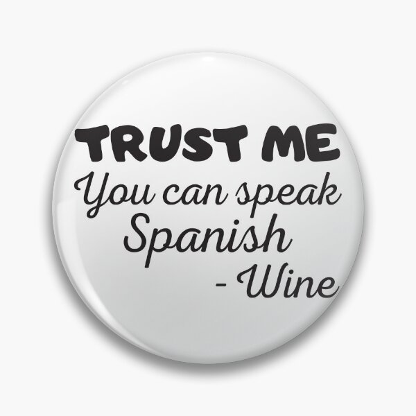 Item preview, Trust me you can speak spanish, wine designed and sold by Smileycreation.