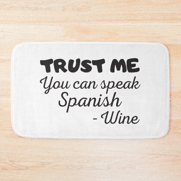 Item preview, Trust me you can speak spanish, wine designed and sold by Smileycreation.