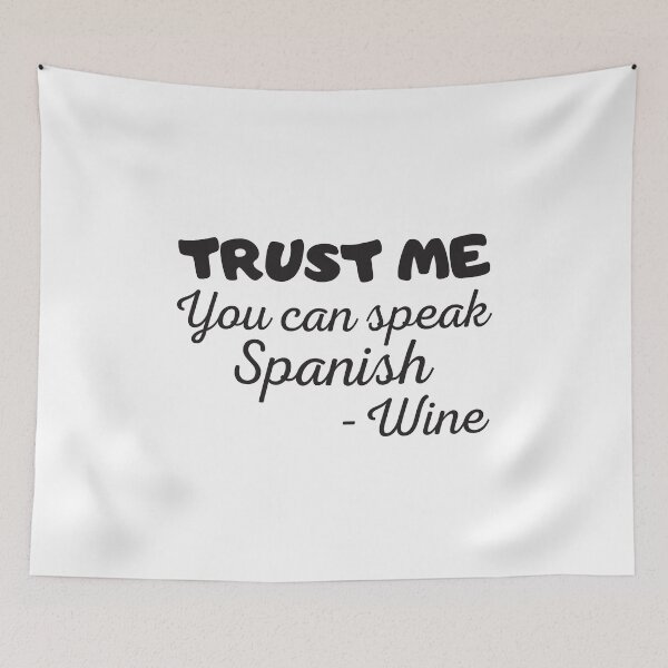 Item preview, Trust me you can speak spanish, wine designed and sold by Smileycreation.