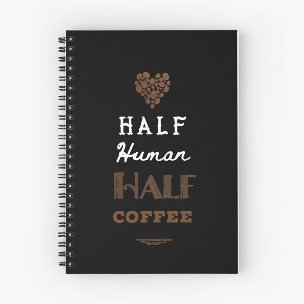 Item preview, Half Human Half Coffee designed and sold by UncleStuScience.