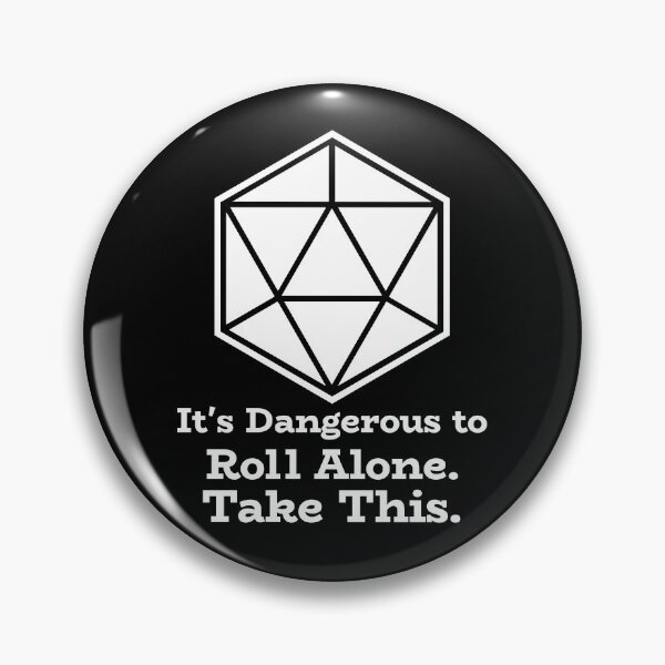 Item preview, It's Dangerous To Go Alone, Roll This, d10 D&D Joke designed and sold by SquishStitches.