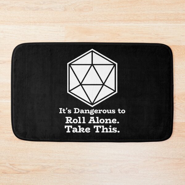Item preview, It's Dangerous To Go Alone, Roll This, d10 D&D Joke designed and sold by SquishStitches.