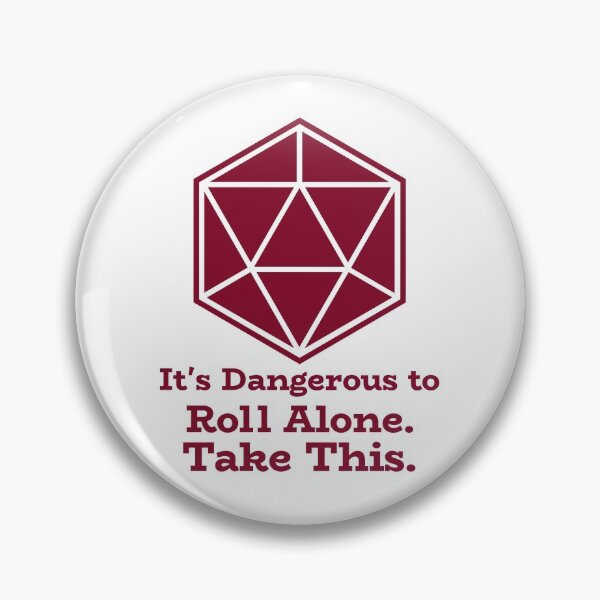 Item preview, It's Dangerous To Go Alone, Roll This, d10 D&D Joke designed and sold by SquishStitches.