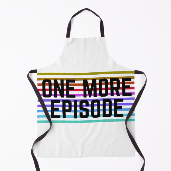 Item preview, One More Episode designed and sold by Downneees.