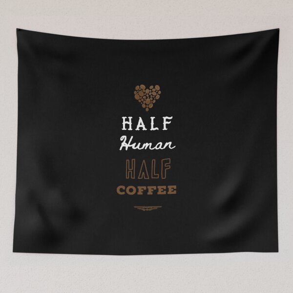 Item preview, Half Human Half Coffee designed and sold by UncleStuScience.
