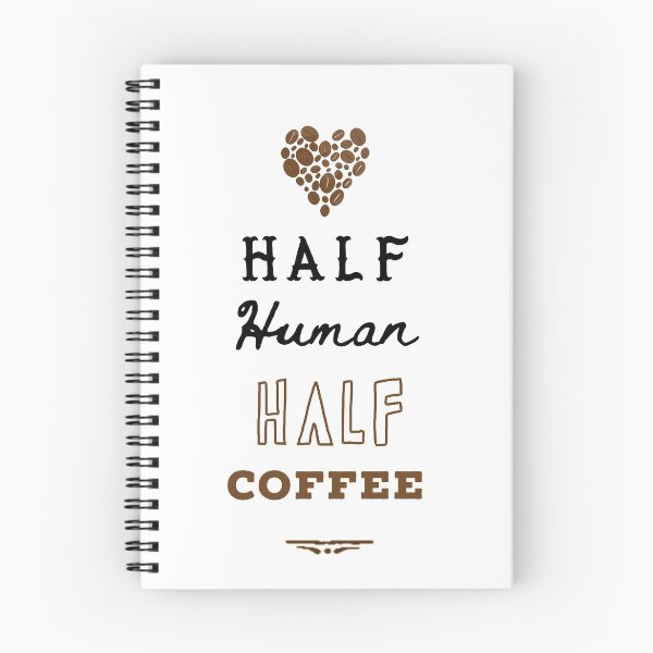 Item preview, Half Human Half Coffee designed and sold by UncleStuScience.