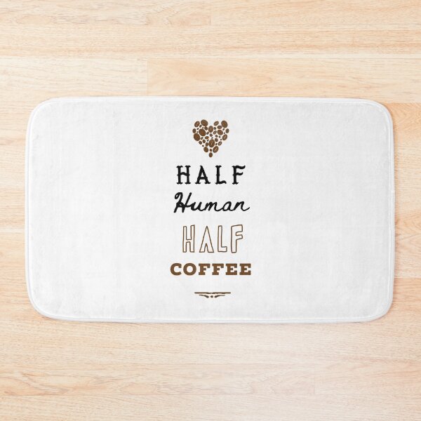 Item preview, Half Human Half Coffee designed and sold by UncleStuScience.