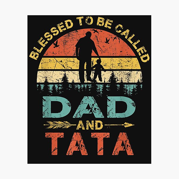 Item preview, Mens Blessed To Be Called Dad And Tata Gift Father's Day Funny T-Shirt designed and sold by Expand-colombus.