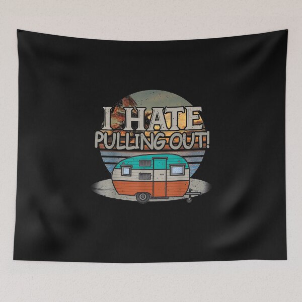 Item preview, Funny Camping I Hate Pulling Out Retro Travel Trailer camping lover camper shirt gift women men gift designed and sold by Season43.