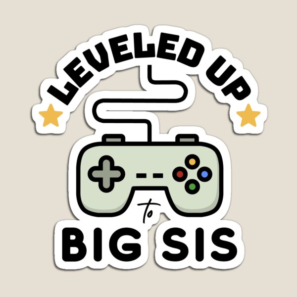 Item preview, Leveled Up To Big Sis Video Game Controller Design designed and sold by modernfamgear.