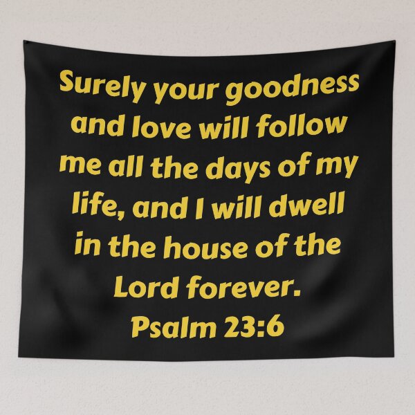 Artikelvorschau, Bible Verse Psalm 23:6 entworfen und verkauft von Prayingwarrior.
