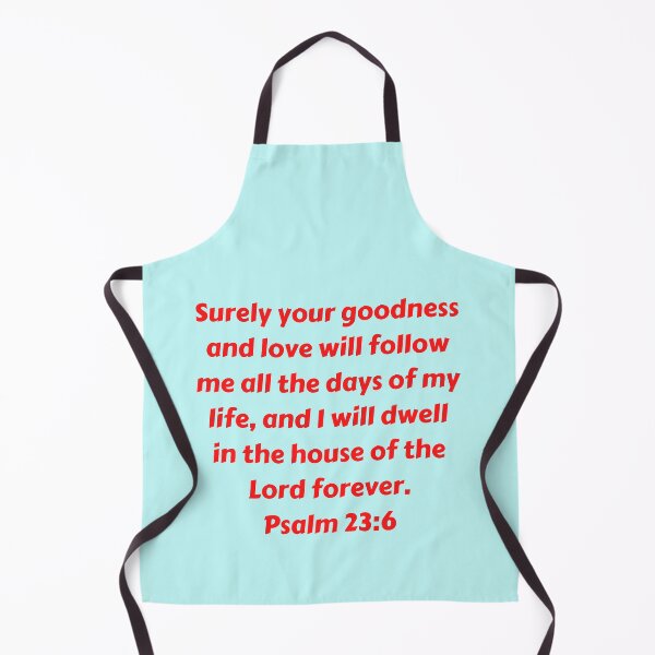 Artikelvorschau, Bible Verse Psalm 23:6 entworfen und verkauft von Prayingwarrior.
