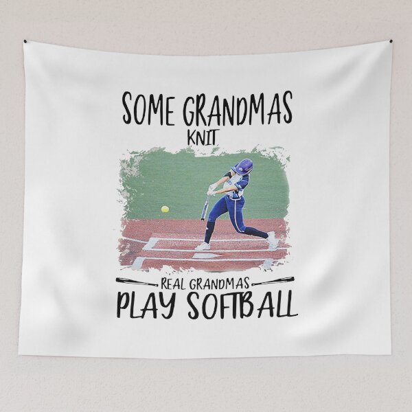 Item preview, SOME GRANDMAS KNIT REAL GRANDMAS PLAY SOFTBALL designed and sold by Balll130.