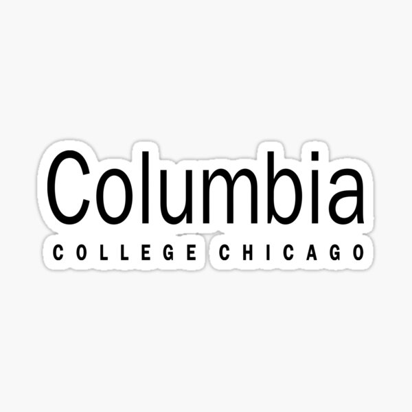 "Columbia College Chicago" Sticker for Sale by Hattox Redbubble