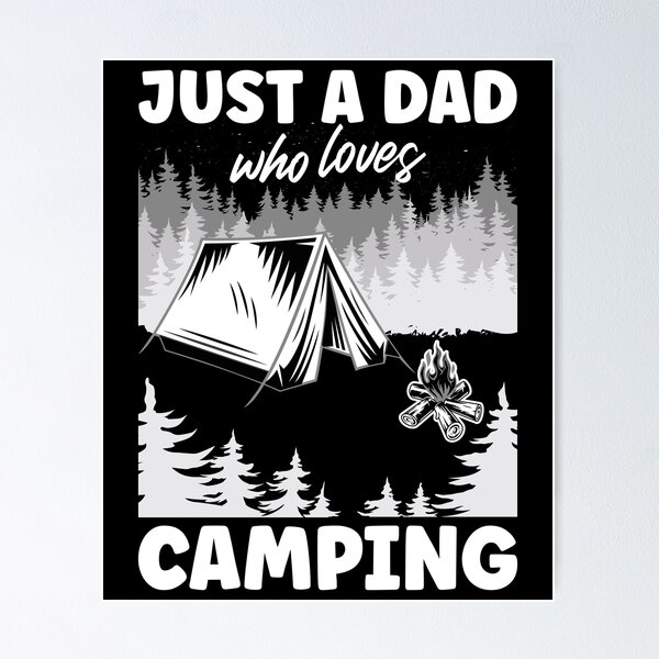 Item preview, Just A Dad Who Loves Camping | Funny White Text designed and sold by Estrytee.