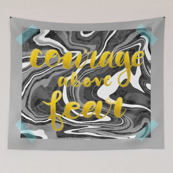 Item preview, Courage above Fear designed and sold by DancingGBean.