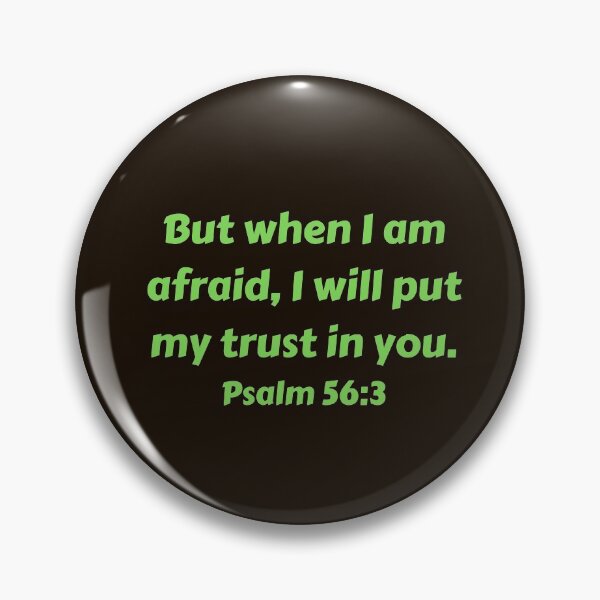 Artikelvorschau, Bible Verse Psalm 56:3 entworfen und verkauft von Prayingwarrior.