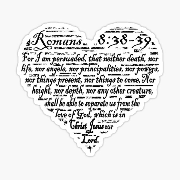 Item preview, ROMANS 8:38-39 THE LOVE OF GOD  designed and sold by Calgacus.