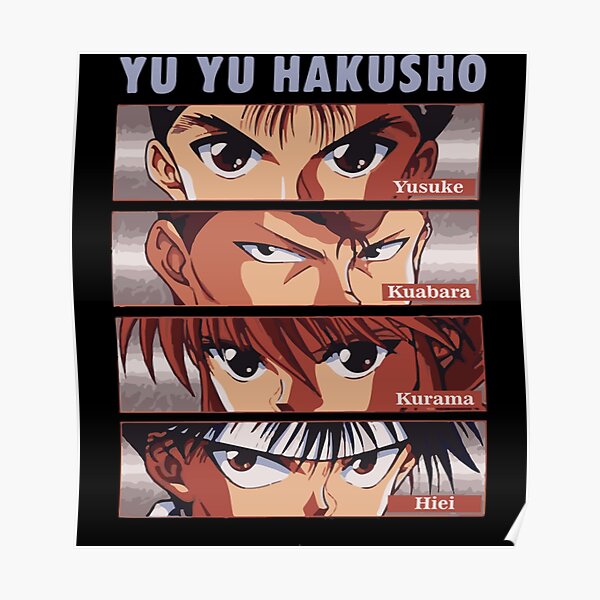 Yuyu Hakusho Posters Redbubble