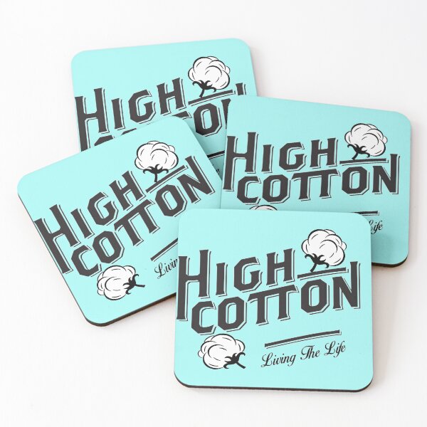 Item preview, High Cotton Living the life designed and sold by SwampfoxDesign.