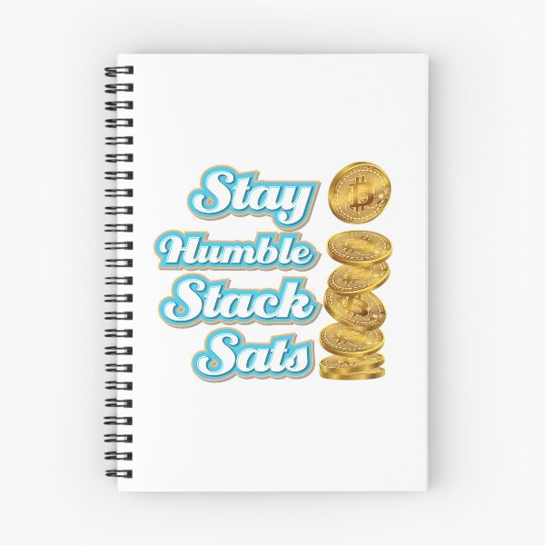 Item preview, Stay Humble Stack Sats or Satoshis Bitcoin Crypto Blockchain designed and sold by johnta17.
