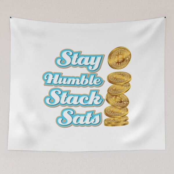 Item preview, Stay Humble Stack Sats or Satoshis Bitcoin Crypto Blockchain designed and sold by johnta17.