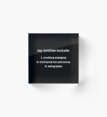 my hobbies | feminism Acrylic Block