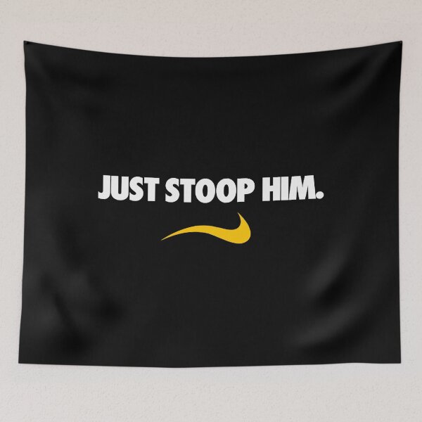 Item preview, Just Stoop Him. T-Shirt designed and sold by evanChik001.
