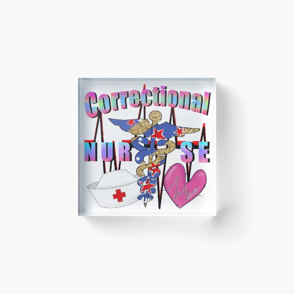 Item preview, Correctional Nurse designed and sold by dalypdesign.