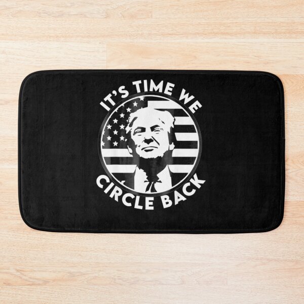 Item preview, Its Time We Circle Back Trump Flag designed and sold by erinstomberg.