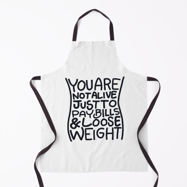 Item preview, You are not alive just to pay bills & loose weight designed and sold by hharvey57.