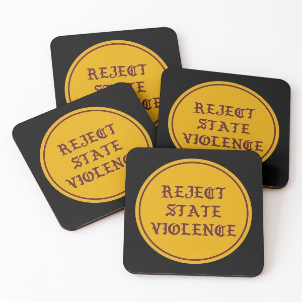 Item preview, Reject State Violence designed and sold by Picket Club.