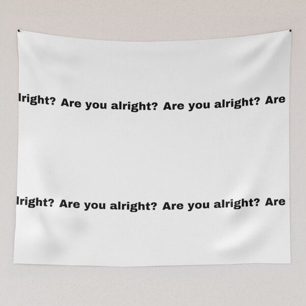 Item preview, Are you alright? designed and sold by Yeewen88.
