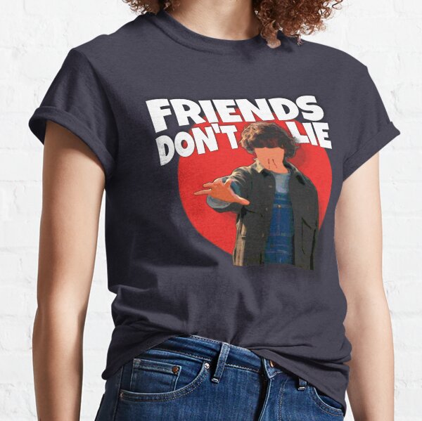 FRIENDS DONT LIE Classic T-Shirt