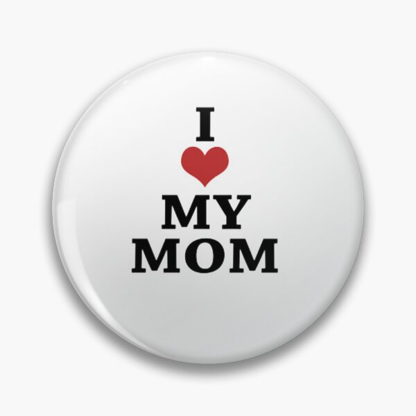 Item preview, I Love Mom designed and sold by Roopon.