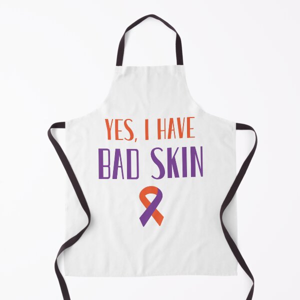 Item preview, I Have Bad Skin, Eczema Awareness, Dry Skin, Dermatitis designed and sold by daguilon.