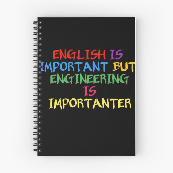 Item preview,  English is important but engineering is importanter - Funny engineering, Funny engineering quotes designed and sold by ritach11.