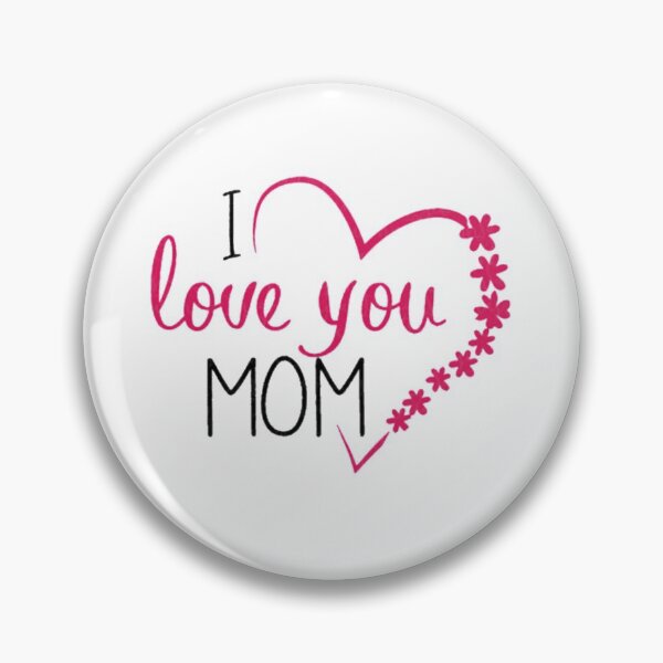 Item preview, I you Love Mom designed and sold by Roopon.
