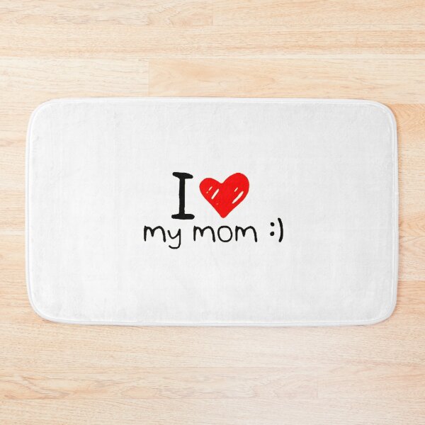 Item preview,  I Love My Mom designed and sold by Roopon.