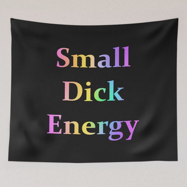 Item preview, Small Dick Energy designed and sold by KATKattalestv.