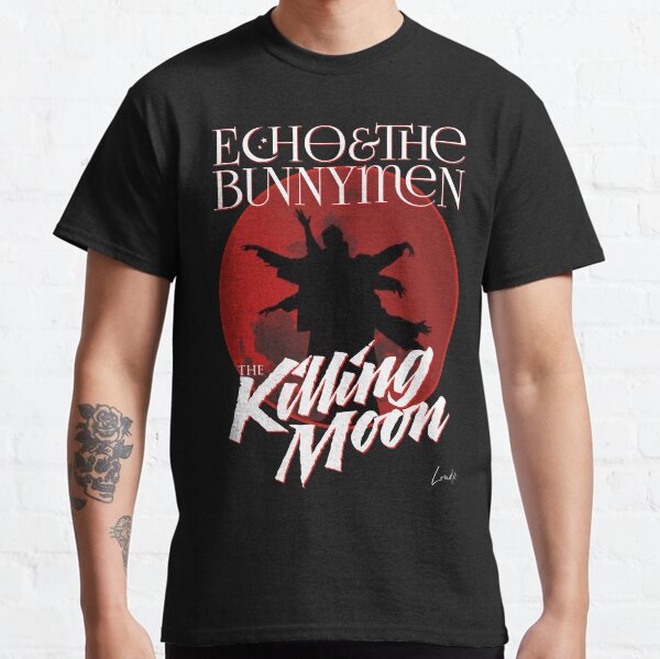 Killing Moon ✧ Echo &amp; The Bunnymen Classic T-Shirt