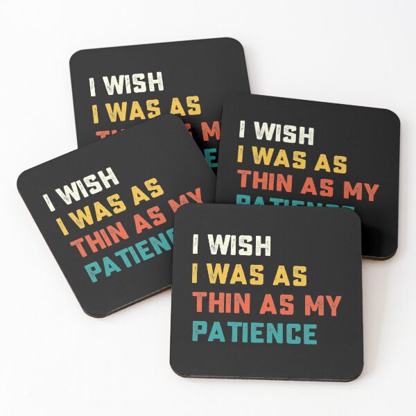 Item preview, I Wish I Was As Thin As My Patience designed and sold by hasanmasud.