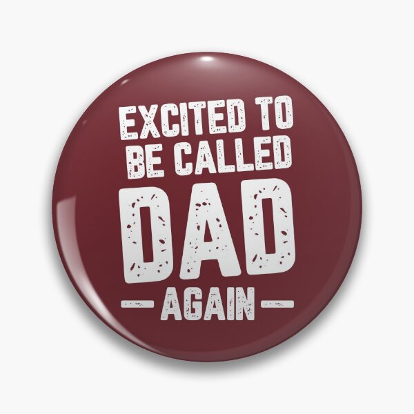 Item preview, Excited To Be Called Dad Again #7 designed and sold by SalahBlt.