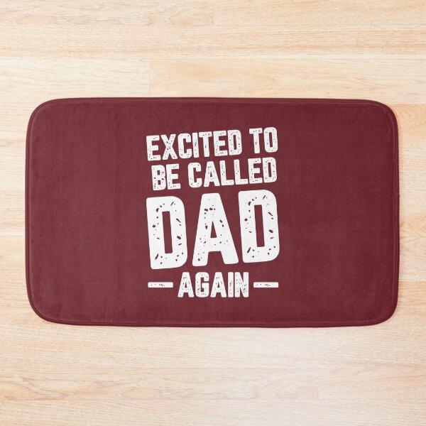 Item preview, Excited To Be Called Dad Again #7 designed and sold by SalahBlt.