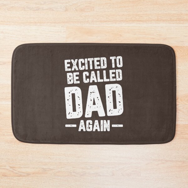 Item preview, Excited To Be Called Dad Again #8 designed and sold by SalahBlt.