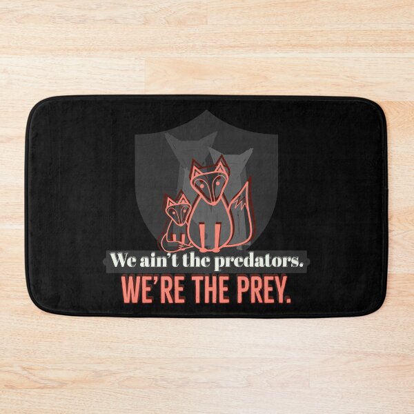 Item preview, We're the prey.  designed and sold by assstono3027.